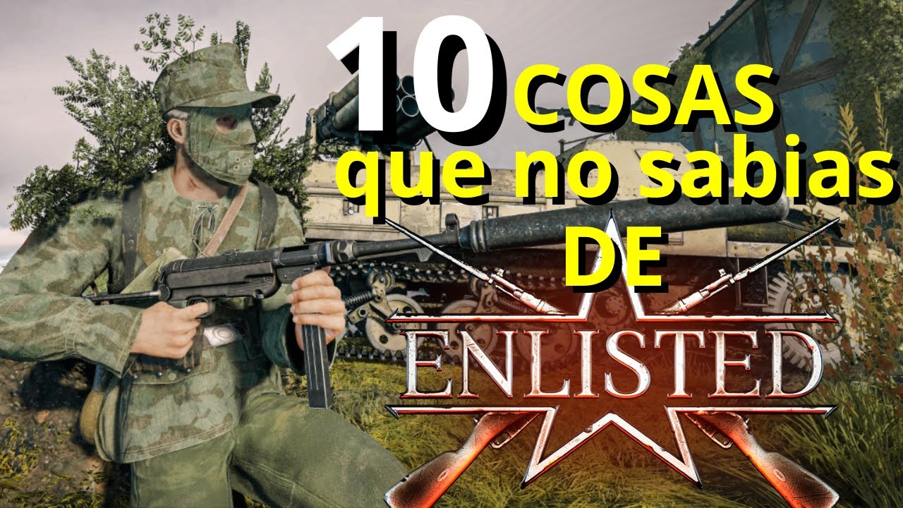 10 cosas que no sabias de Enlisted