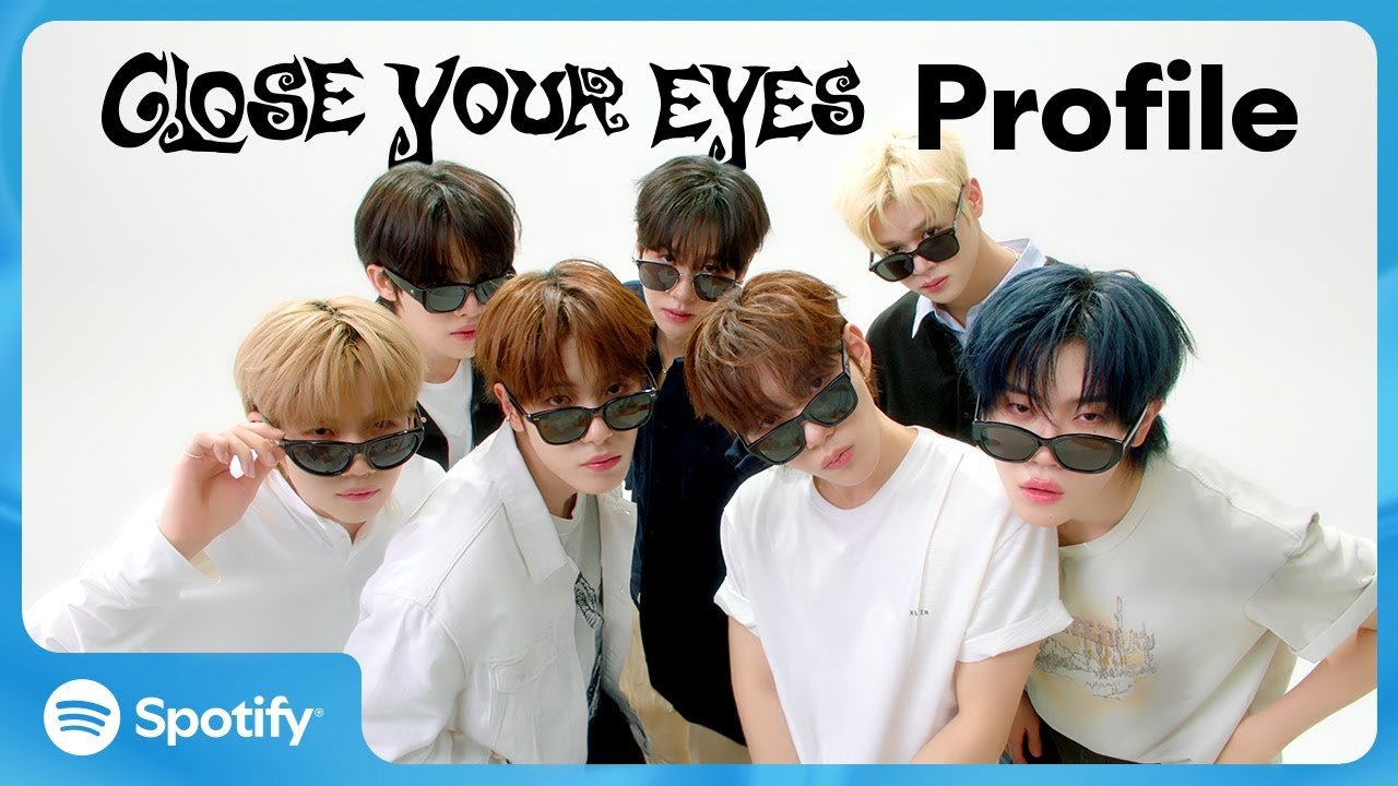 [CC] 스포티파이가 눈👀을 뗄 수 없는 아이돌, 클로즈 유어 아이즈(CLOSE YOUR EYES)ㅣ Spotify Super Rookie