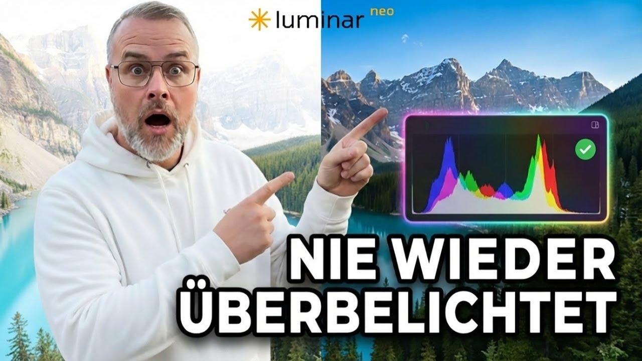 Luminar Neo Histogramm erklärt | Nie wieder überbelichtete Fotos (Einsteiger 2026 Teil 6)