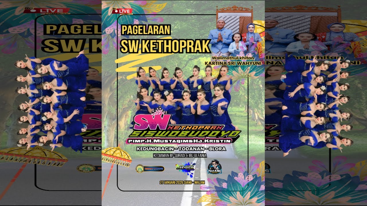 LIVE SW KETHOPRAK SISWO BUDOYO - KEDUNGBACIN - TODANAN - BLORA 27 JANUARI 2026