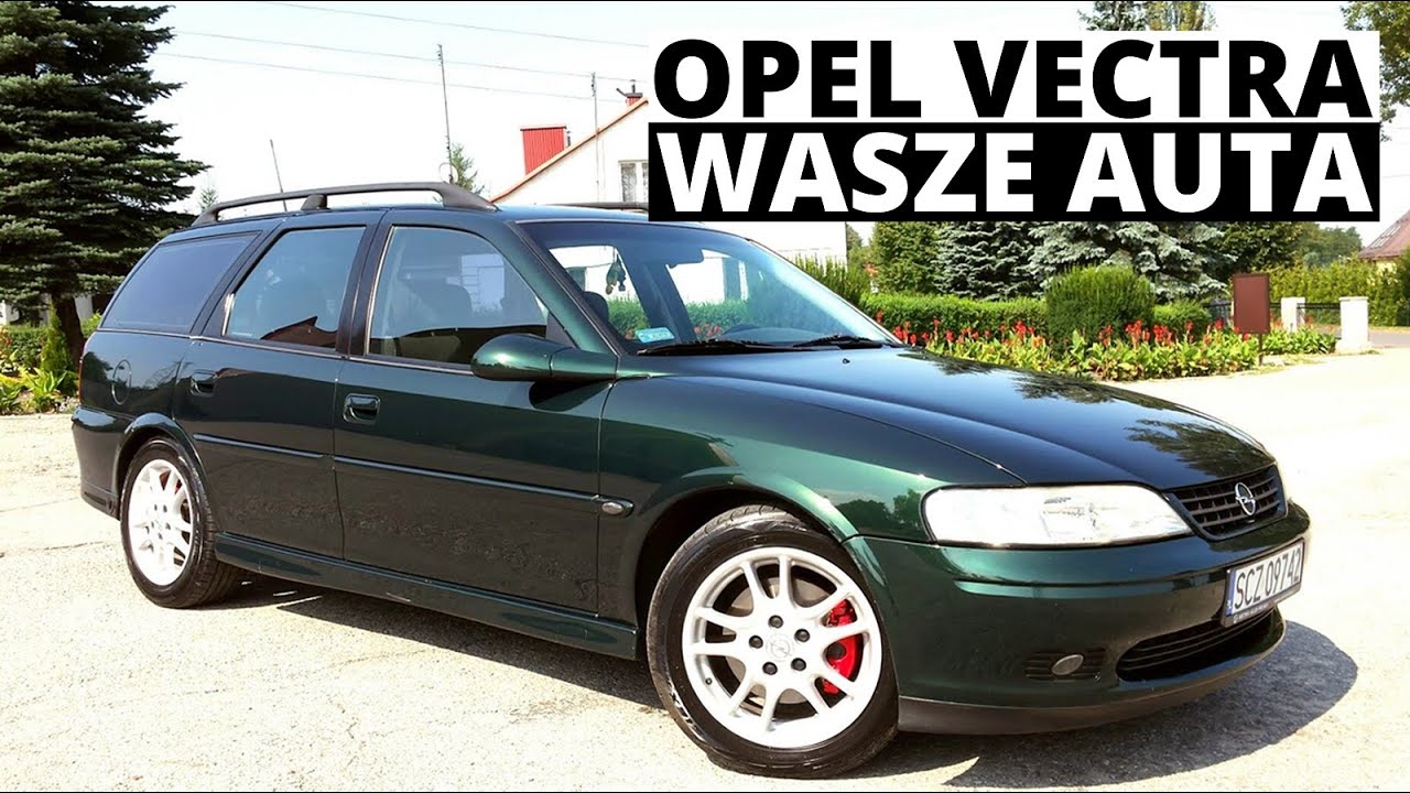 Opel Vectra B Kombi (1999) - Wasze auta - Test #25 - Mateusz