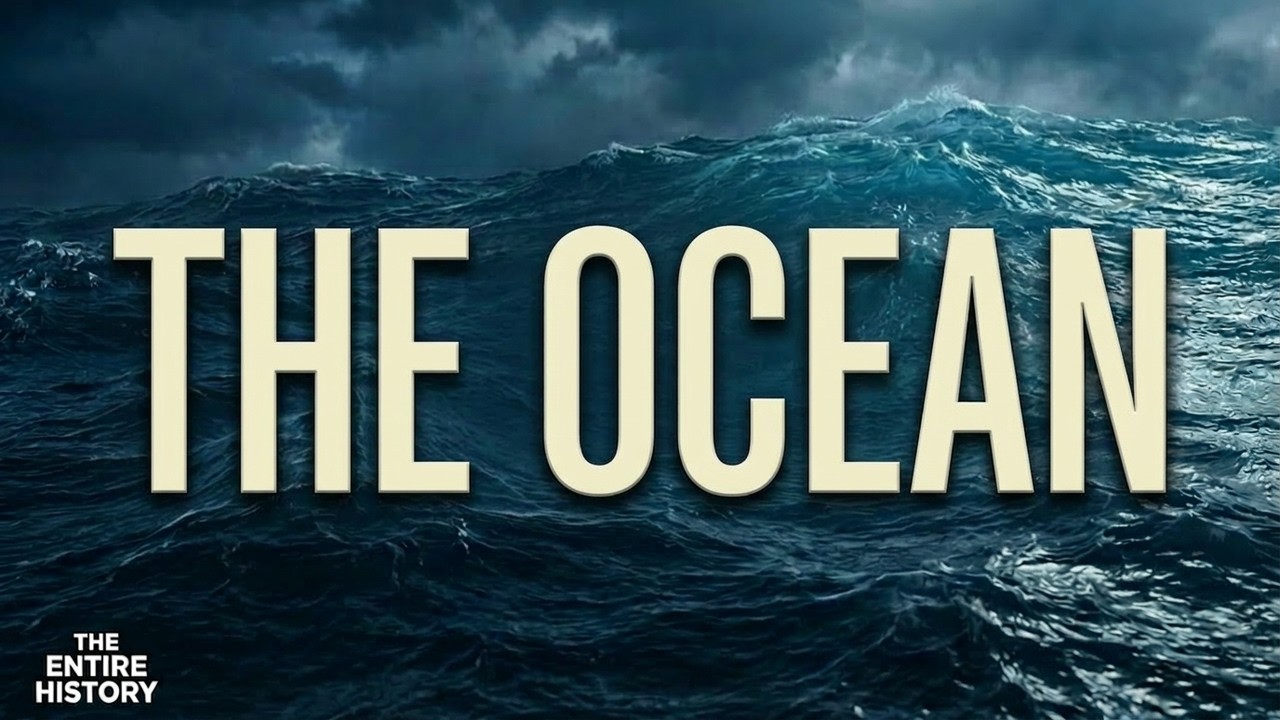 The Entire History of The Ocean Explained in 44 Minutes
