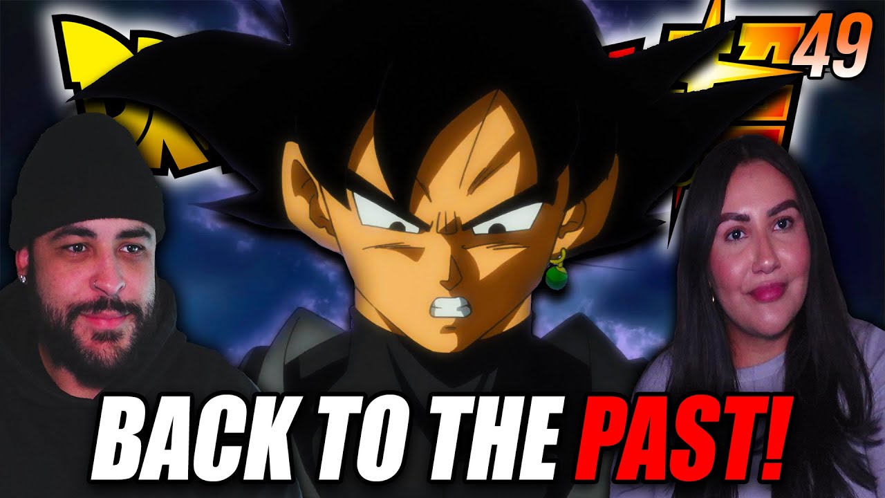 РЕАКЦИЯ ПОДРУГИ НА ПОЯВЛЕНИЕ ГОКУ БЛЭКА В ПРОШЛОМ! Dragon Ball Super, эпизод 49