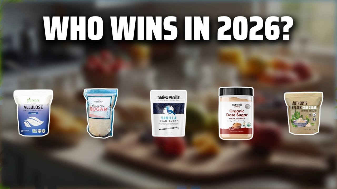 The Top 5 Best Organic Sugar in 2026 - Must Watch Before Buying!