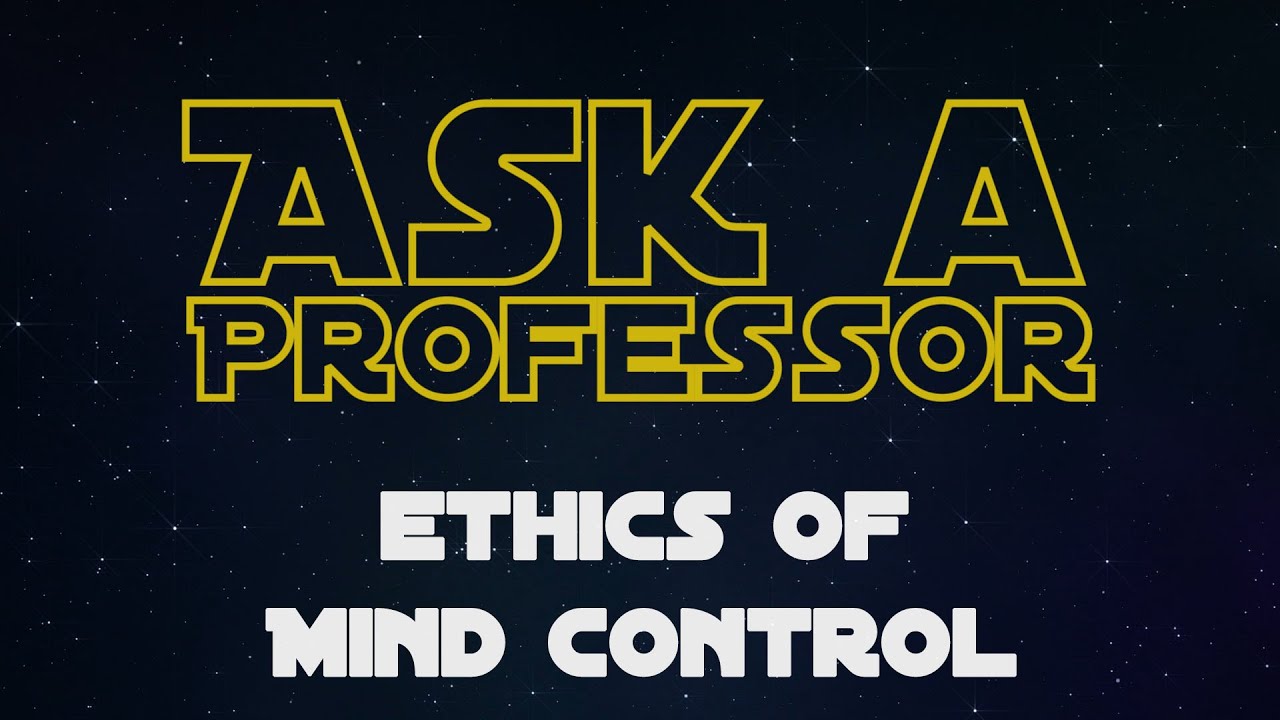 Georgetown on Star Wars: Is mind control ethical?