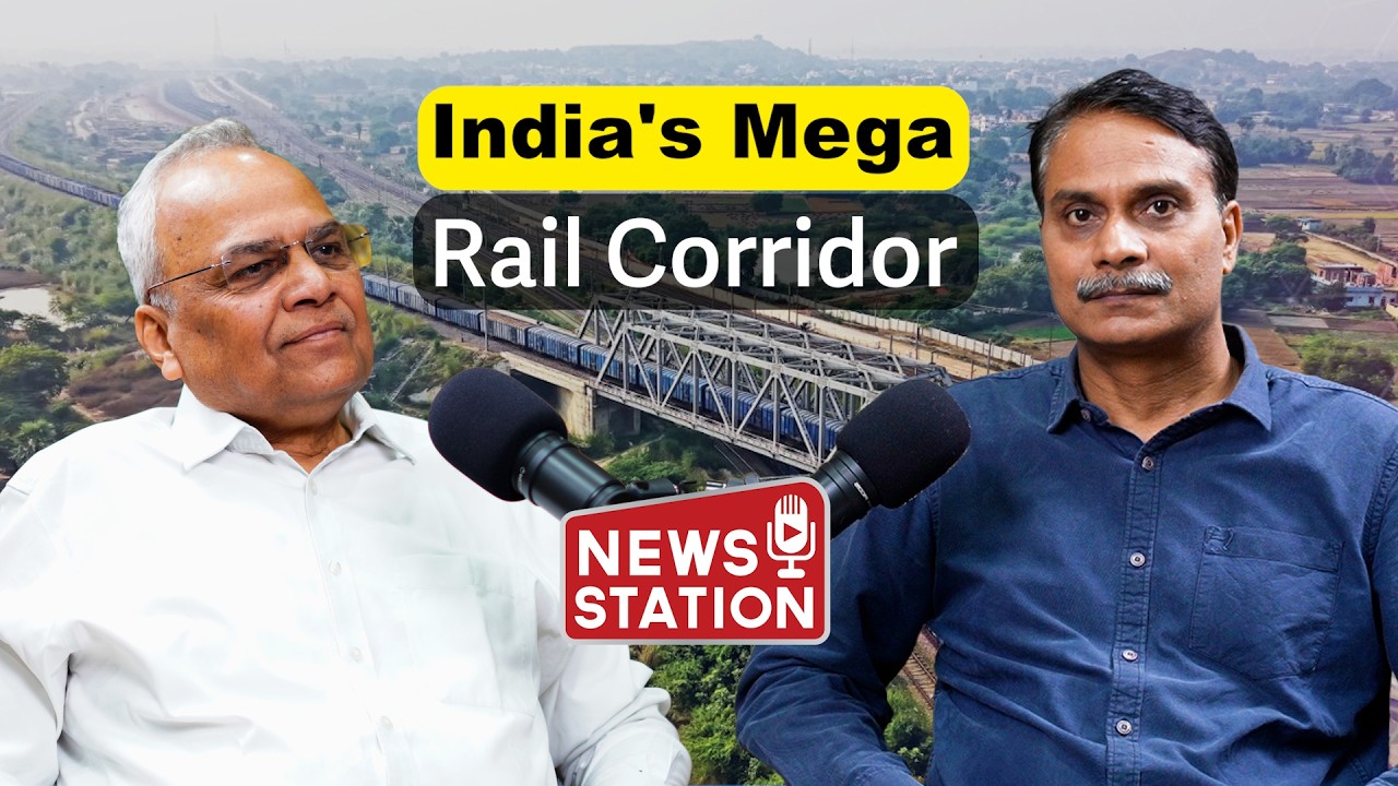 Dedicated Freight Corridor Explained : DFCCIL MD Praveen Kumar Exclusive Podcast