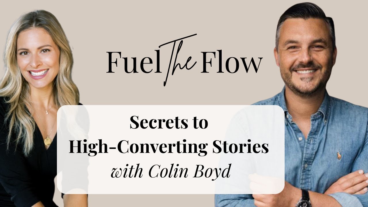 Secrets to High-Converting Stories with Colin Boyd