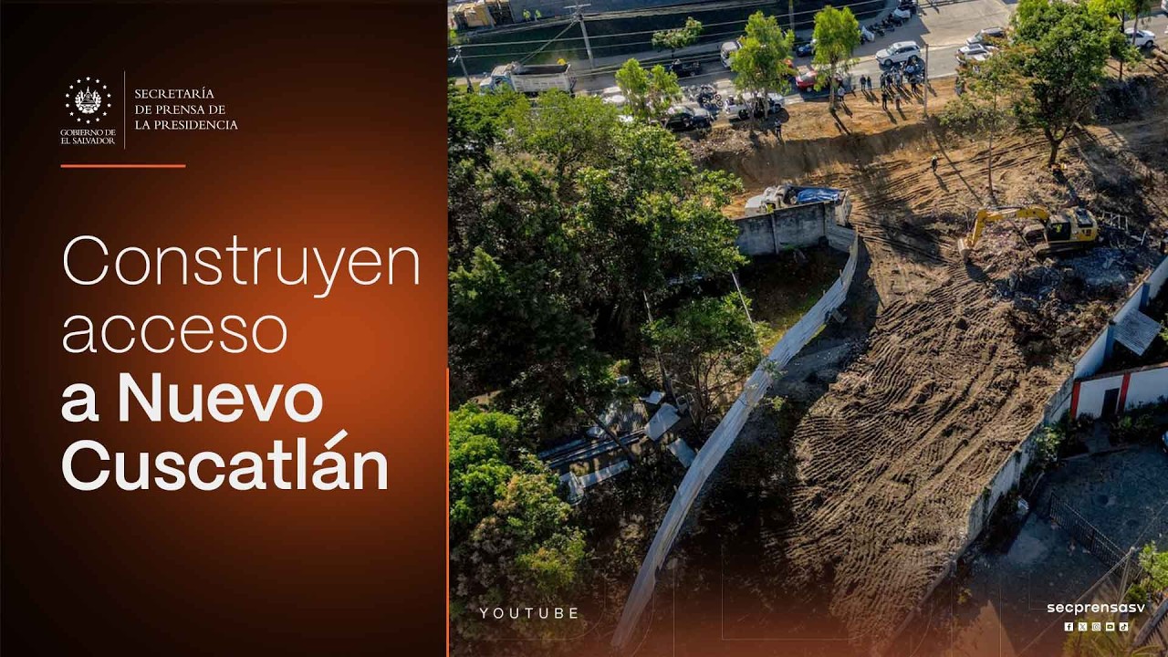 Gobierno del Presidente Nayib Bukele inicia construcción de acceso a Nuevo Cuscatlán