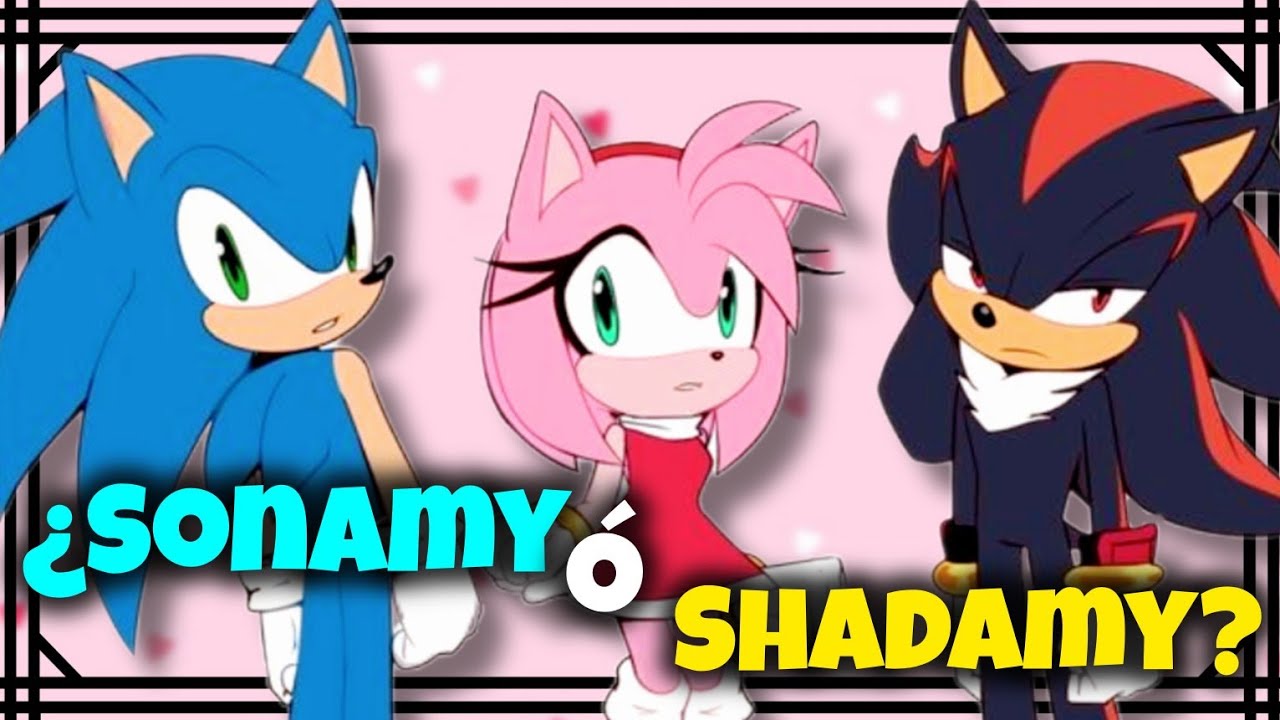 SonAmy VS ShadAmy !! | ¿MEJOR SHIP?