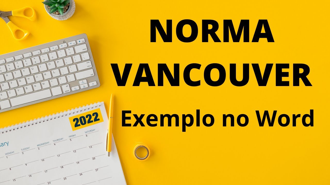 NORMA VANCOUVER &ndash; Exemplos de cita&ccedil;&otilde;es e refer&ecirc;ncias no WORD com passo a passo