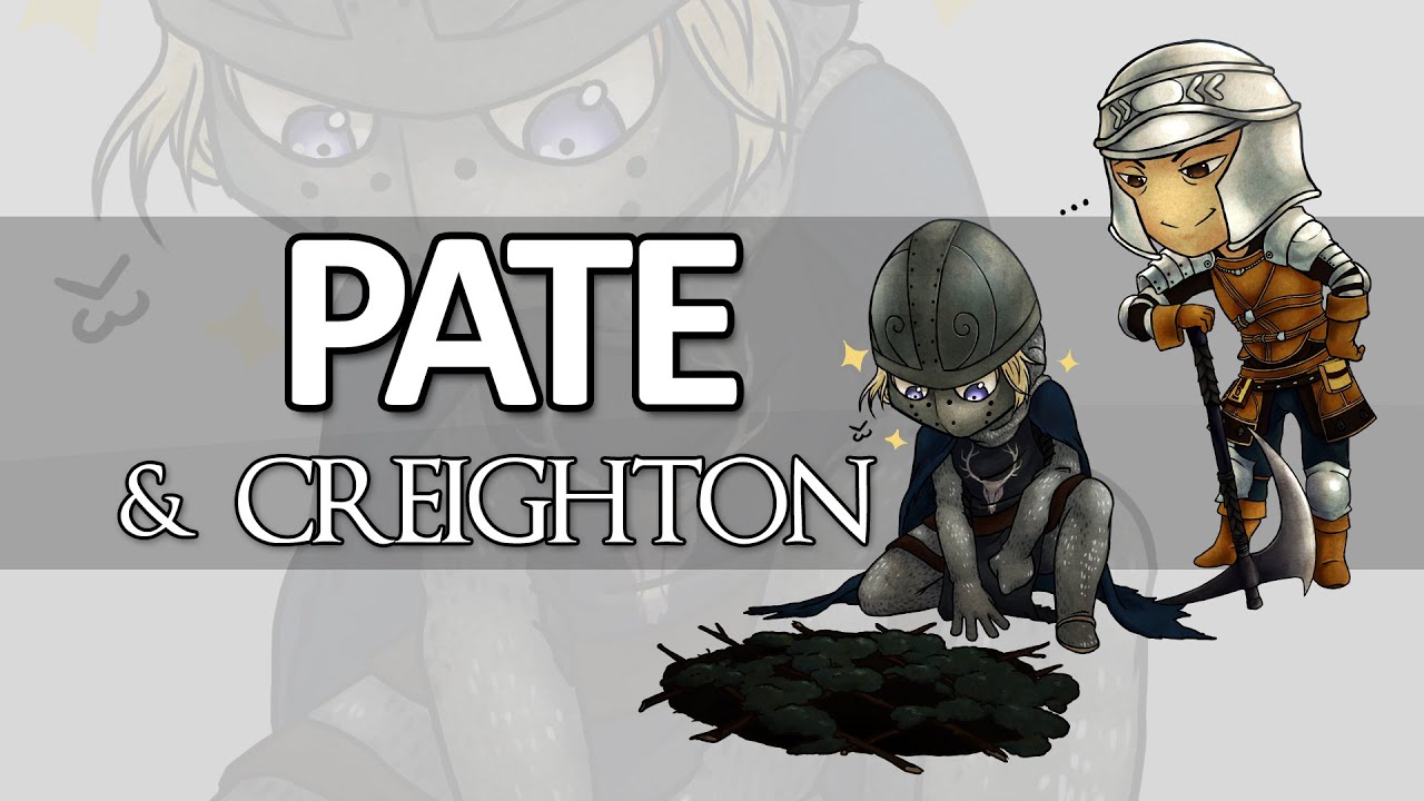 Dark Souls Lore - Creighton & Pate