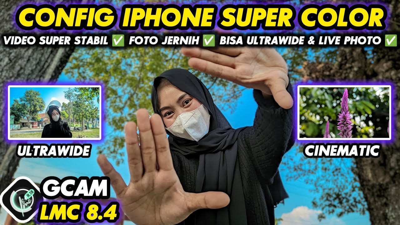 GCAM 8.4 SUPER CONFIG‼️Gcam Lmc 8.4 Config iPhone Super Color, Bisa Ultrawide & Live Photo 😱