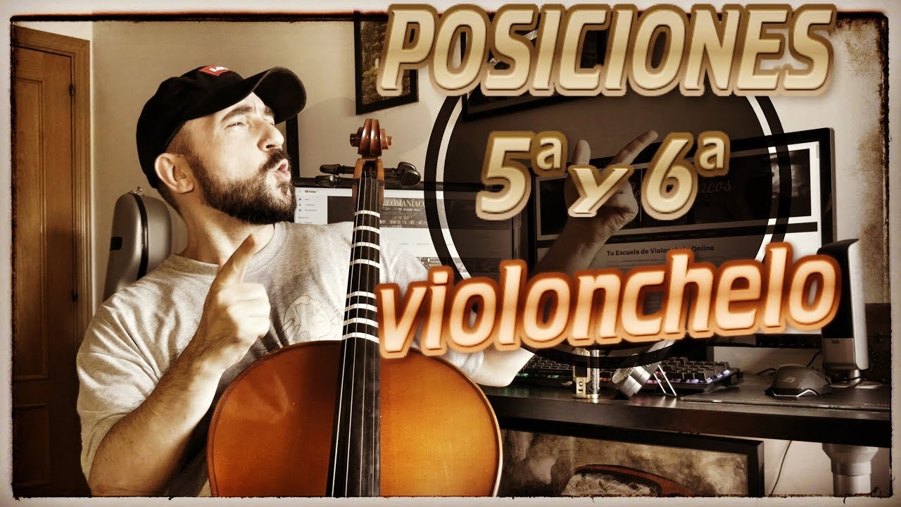 🎻 POSICIONES para VIOLONCHELO 5ª y 6ª ► ¡Técnica Infalible! 😱