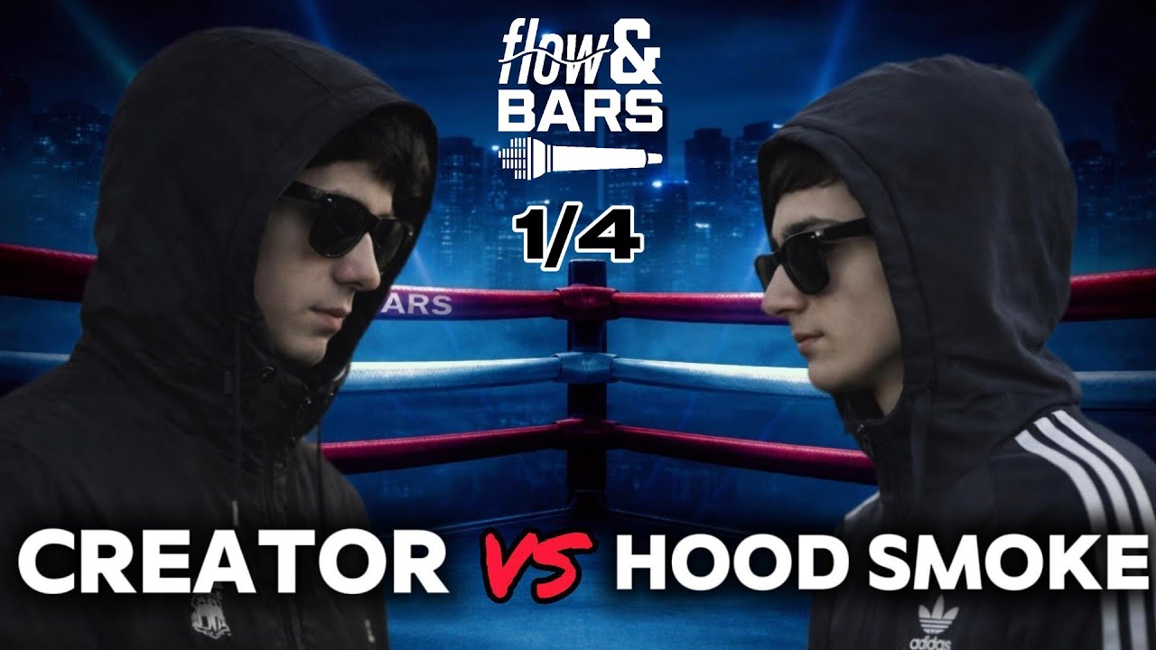 FLOW & BARS • CREATOR vs HOOD SMOKE | SEASON 2