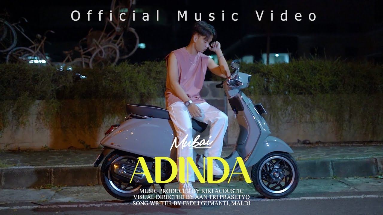 ADINDA - MUBAI (Official Music Video)