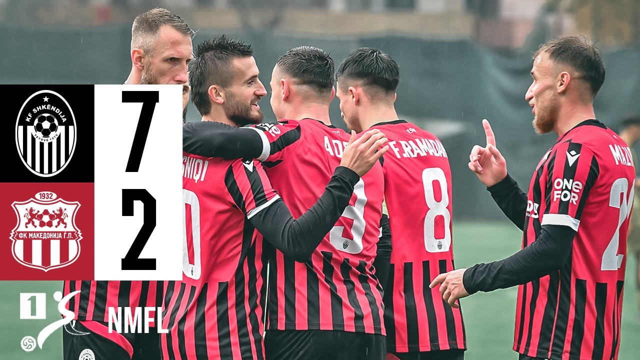 25/26 | Shkëndija 7 - 2 Makedonija GJ.P. | HIGHLIGHTS | NMFL Game 12