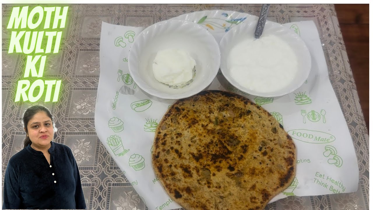  Moth & Kulti Ki Roti | Healthy Desi Roti with Dahi & Makhan