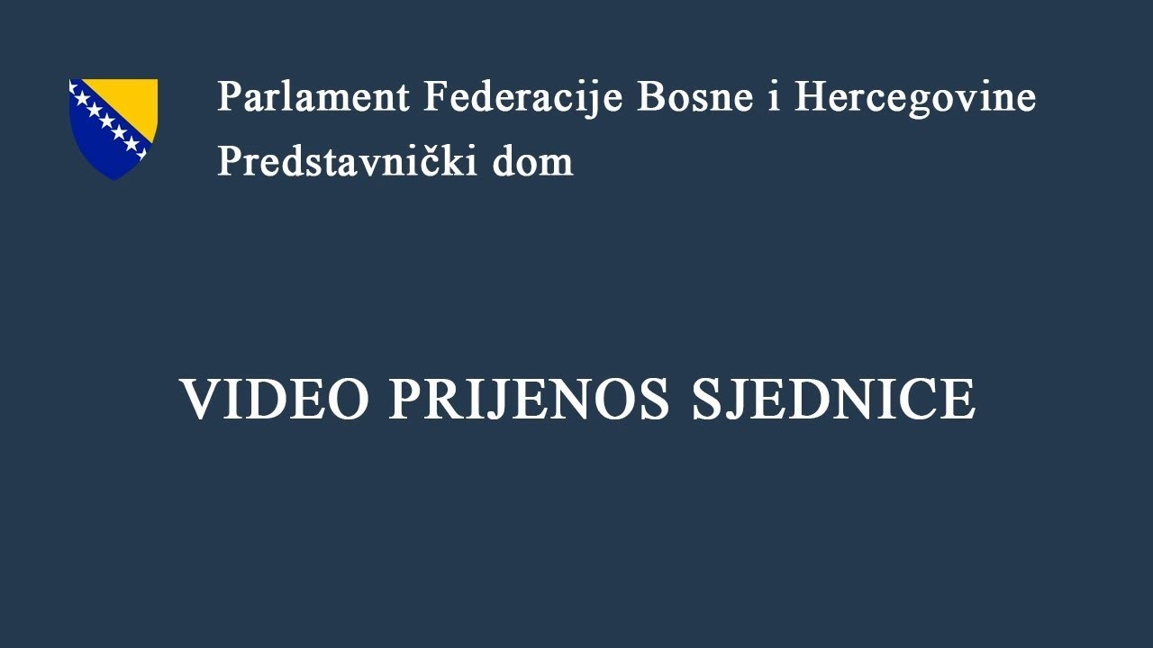 28. redovna/redovita sjednica Predstavničkog/Zastupničkog doma Parlamenta FBiH