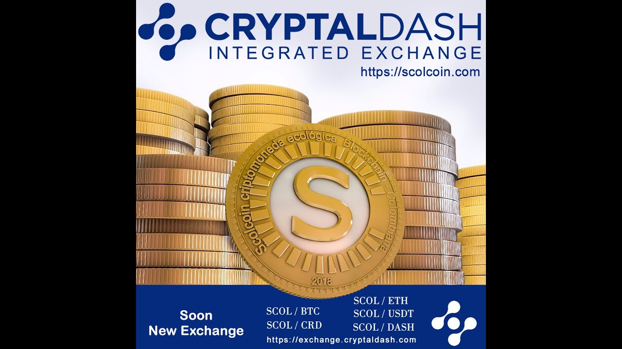 Scolcoin SCOL Cryptocurrency Cryptaldash Exchange Colombian Blockchain