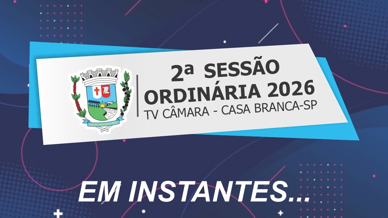 2ª SESSÃO ORDINÁRIA 24.02.26