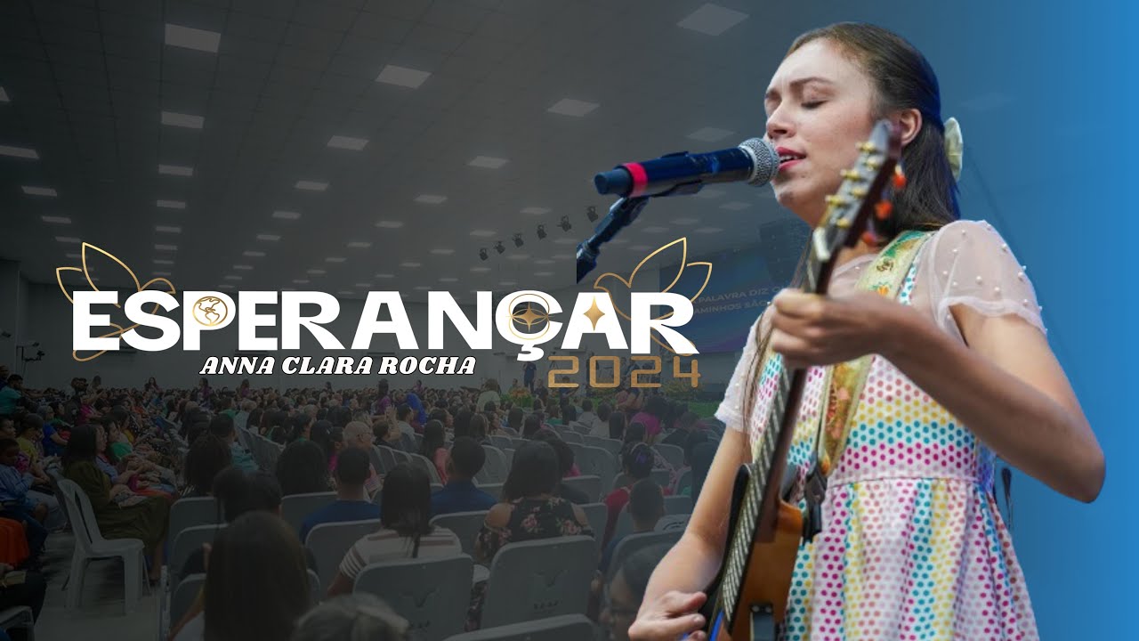 Anna Clara - Esperançar 2024