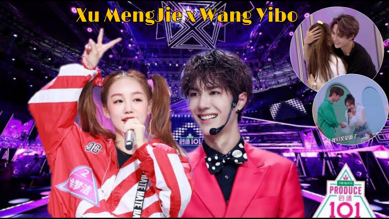 Xu MengJie x Wang Yibo interaction |Produce 101| Day day Up