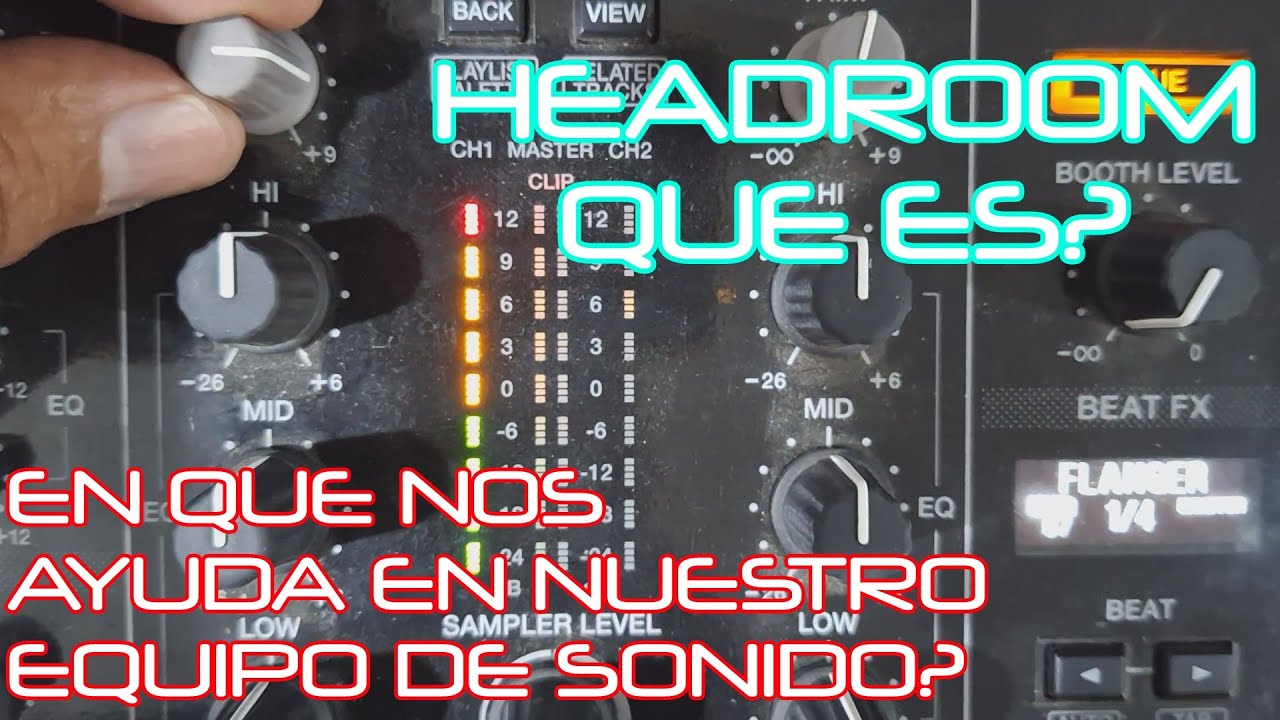 Headroom para que nos sirve y como aplicarlo a tu equipo de sonido!
