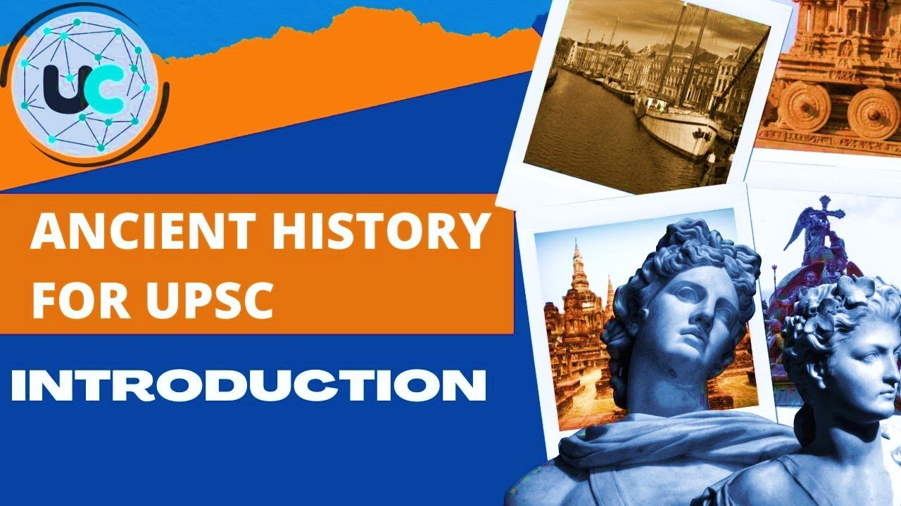 𝗔𝗻𝗰𝗶𝗲𝗻𝘁 𝗛𝗶𝘀𝘁𝗼𝗿𝘆 𝗳𝗼𝗿 𝗨𝗣𝗦𝗖 | Introduction | 𝗕𝗲𝘀𝘁 𝗢𝗻𝗹𝗶𝗻𝗲 𝗖𝗼𝗮𝗰𝗵𝗶𝗻𝗴 𝗳𝗼𝗿 𝗜𝗔𝗦 | Top UPSC Classes | #upsc