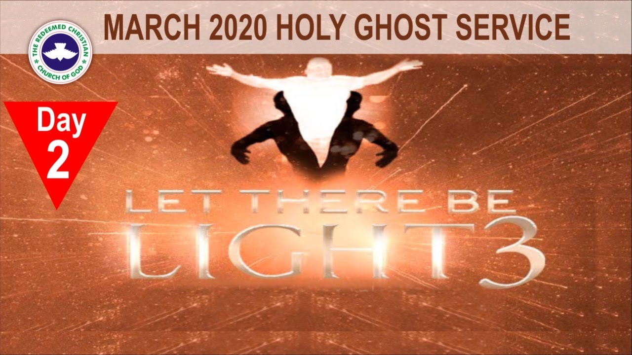 RCCG MARCH 2020 HOLY GHOST SERVICE - DAY 2