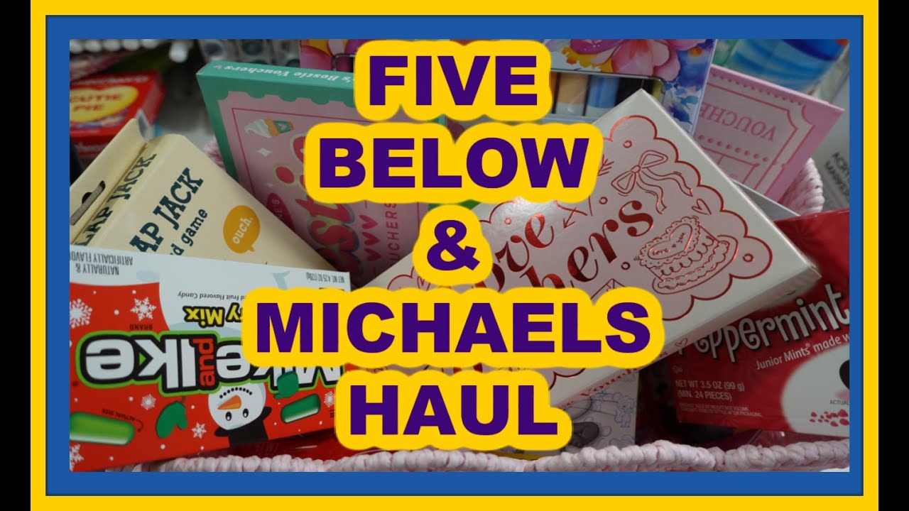 FIVE BELOW AND MICHAELS HAUL (VALENTINE THEMED)