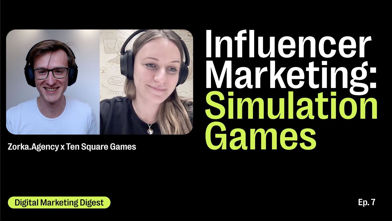 🎮 Influencer Marketing for Simulation Games | Digital Marketing Digest #7