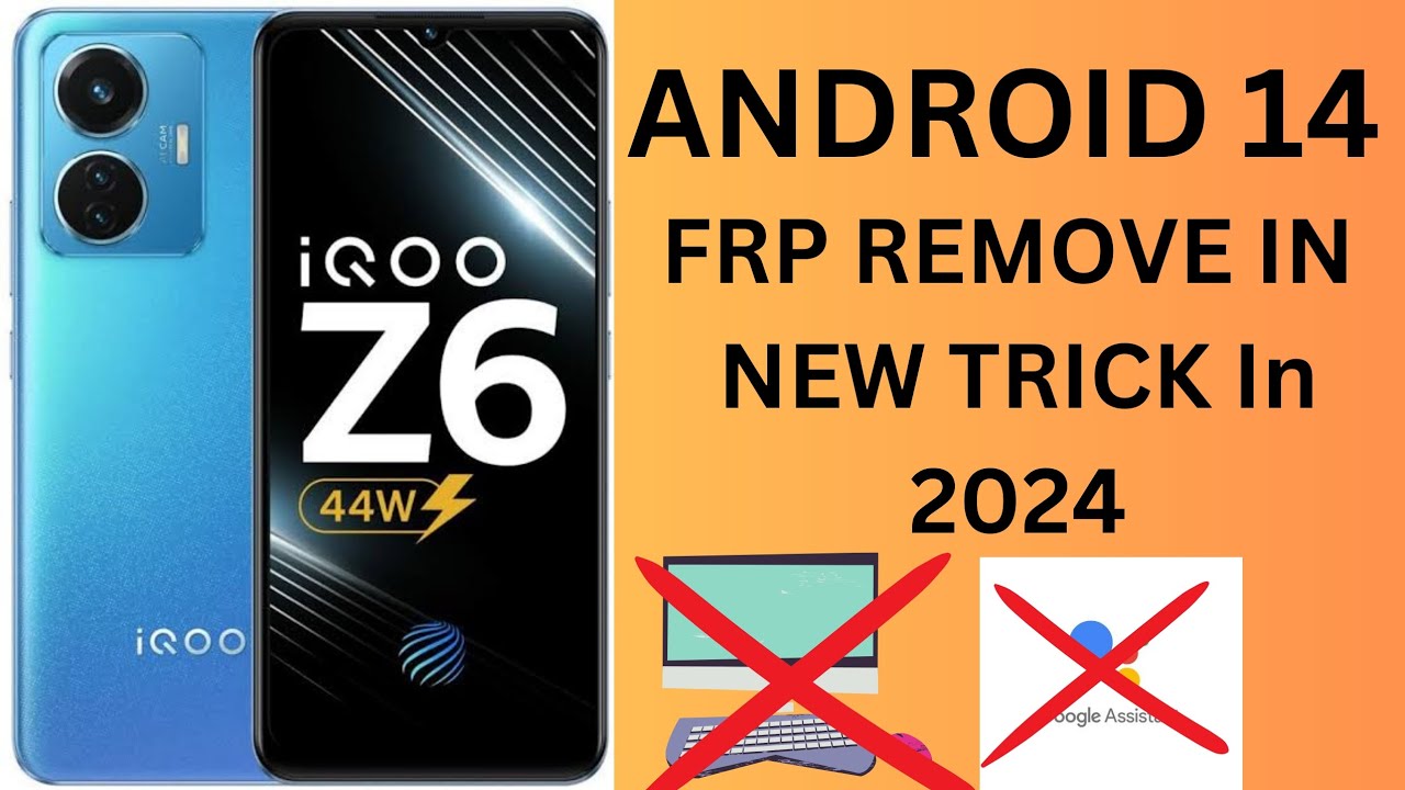 Iqoo Z6 FRP BYPASS IN NEW TRICK IN 2024/ALL VIVO ANDROID 14 FRP BYPASS IN NEW TRICK/Frp remove 2024