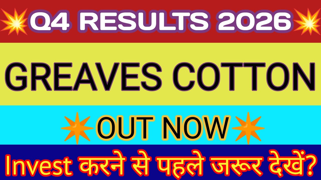 Greaves Cotton Q4 Results 2026 🔴 Greaves Cotton Result Today 🔴 Greaves Cotton Share Latest News