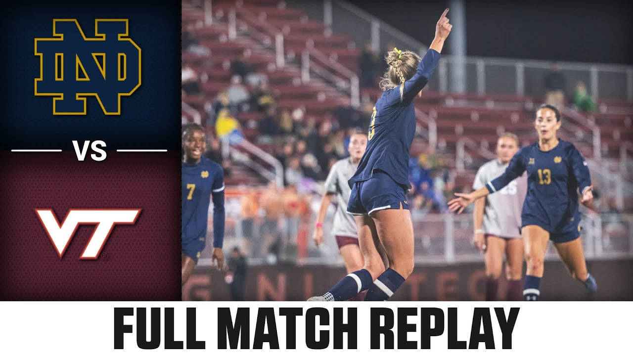 Notre Dame vs. Virginia Tech Full Match Replay | 2025 ACC Women's Soccer
