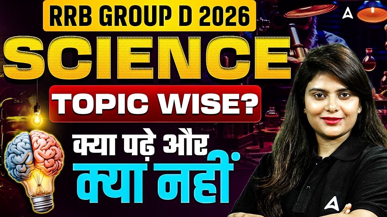 RRB Group D Science Syllabus 2026 | Science Topic Wise Weightage | RRB Group D Preparation 2026
