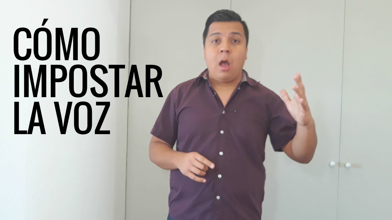 Cómo impostar la voz