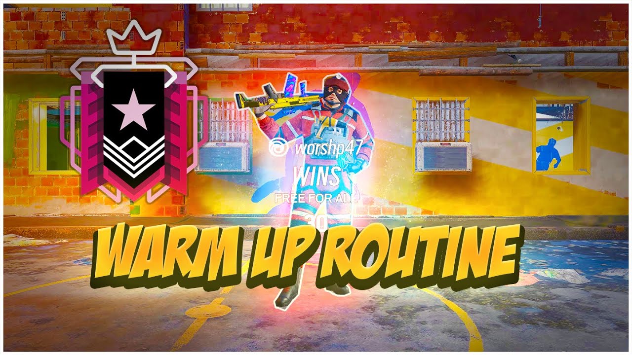 The BEST Warm Up Routine for RANKED - Rainbow Six Siege
