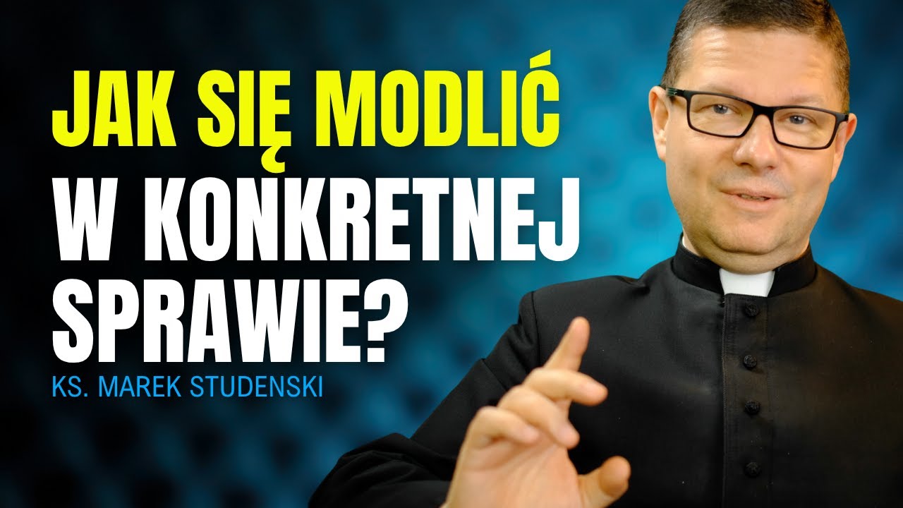 17 Niedziela Zwykła ks Marek Studenski rok C Szklanka dobrej rozmowy