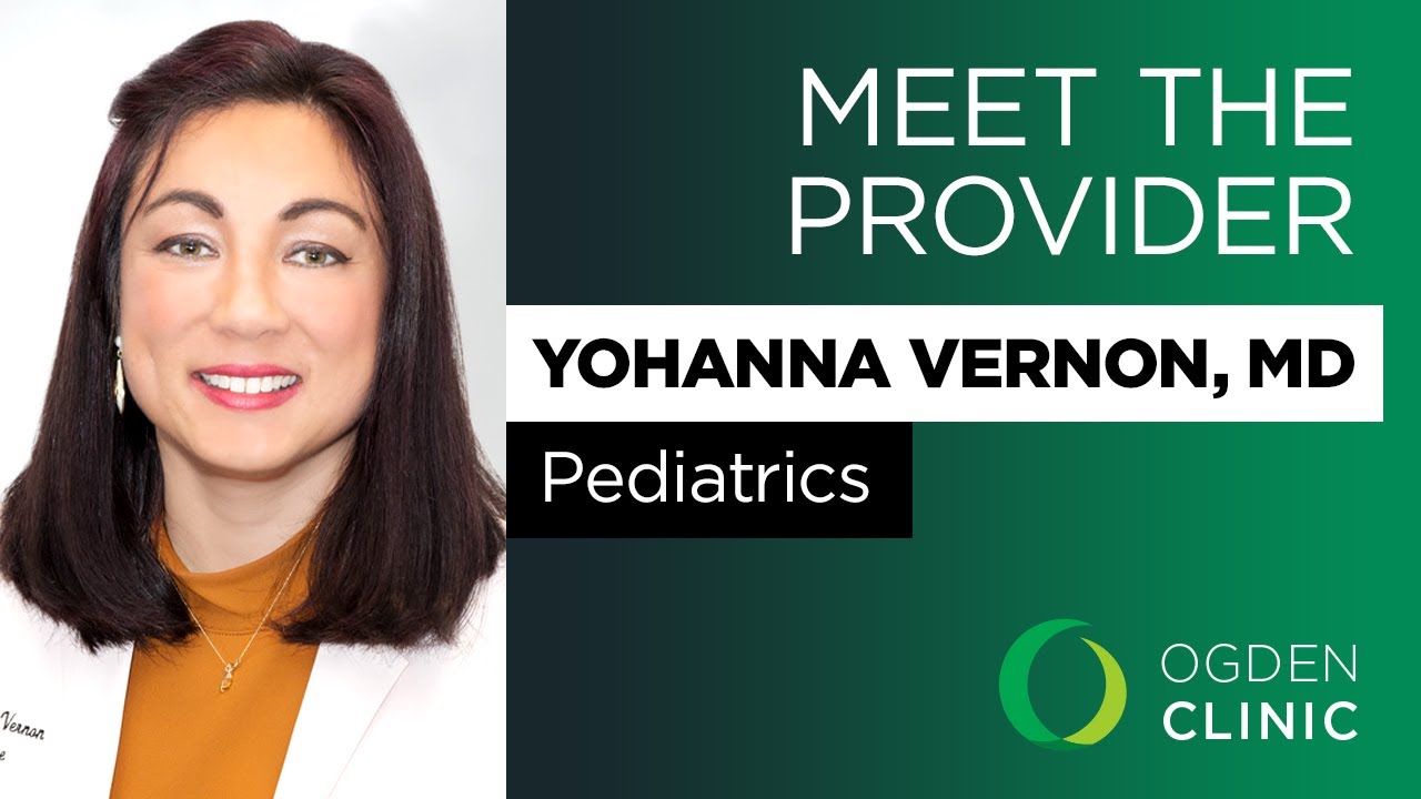 Meet Dr. Yohanna Vernon, Pediatrician in Logan, Utah