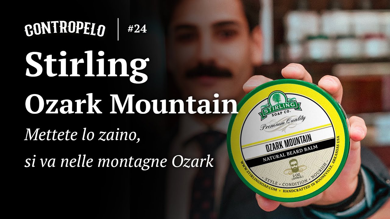 CONTROPELO #24 | 🌲 Ozark - Stirling & Parker 76R 🪒| Like a Pino Silvestre 😋