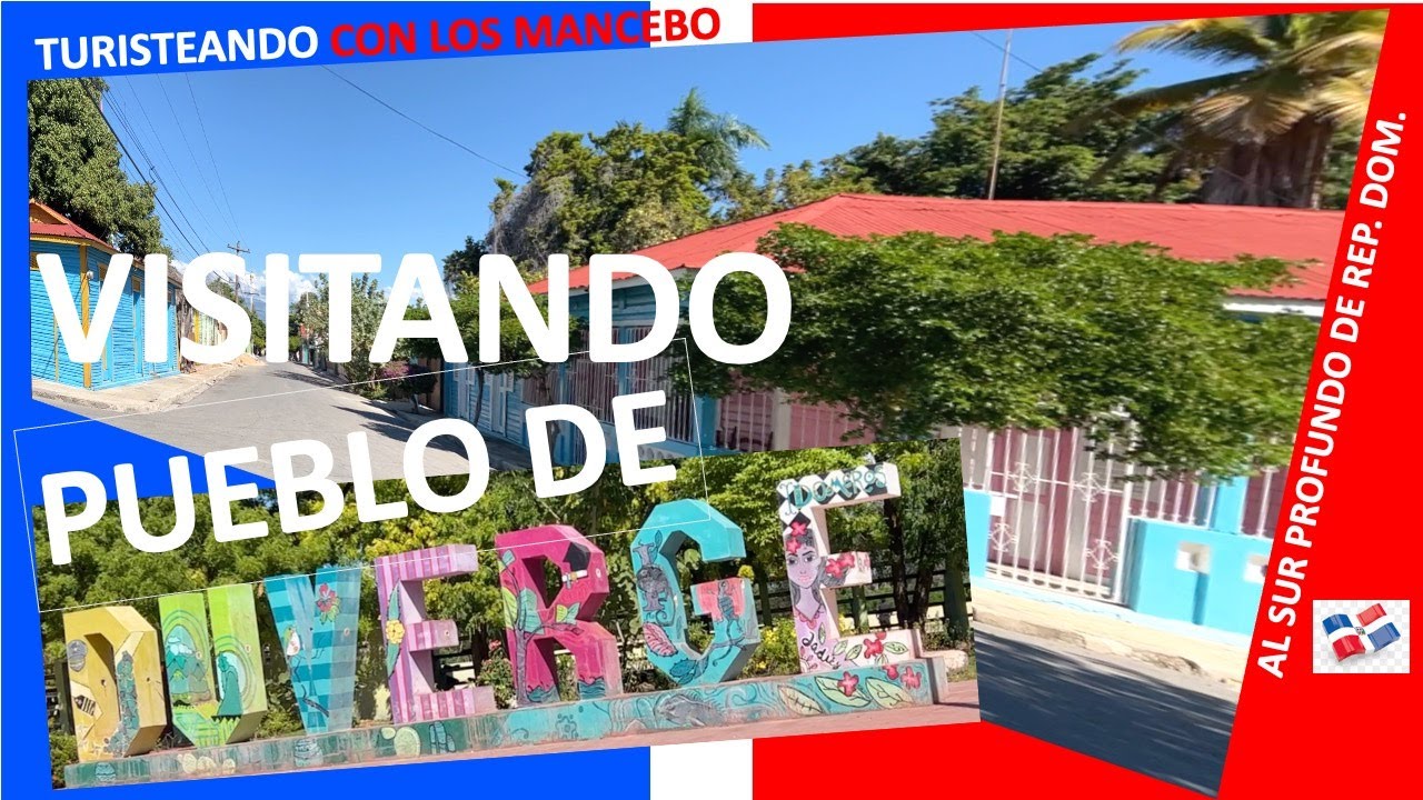 VISITANDO AL PUEBLO DUVERGE EN REP DOM.
