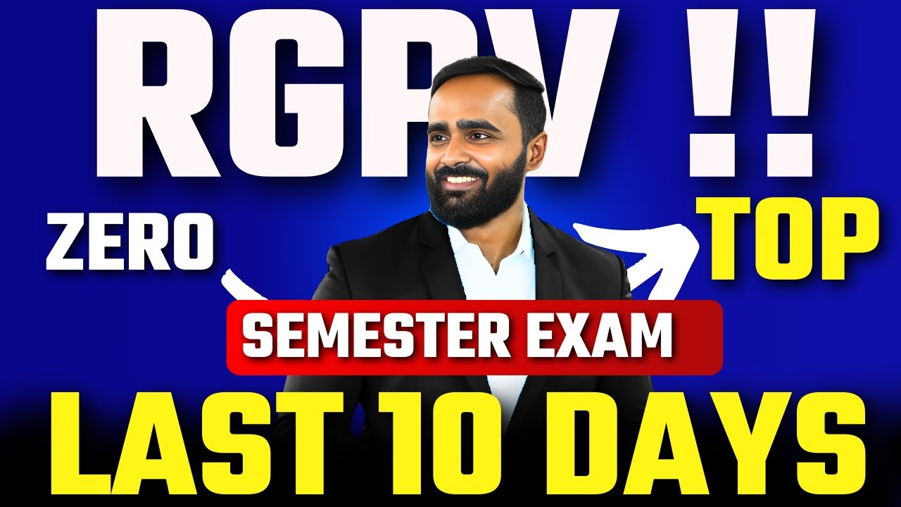 RGPV Last 10 Days Semester Exam|Complete Planning |Pradeep Giri Sir