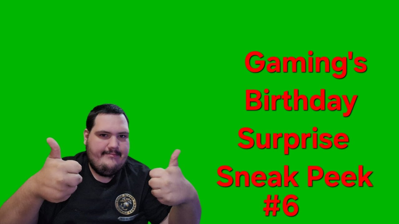 Gaming's Birthday Surprise Sneak Peek #6