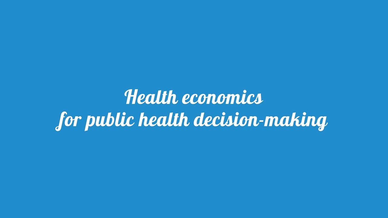 Health economics for public health decision-making
