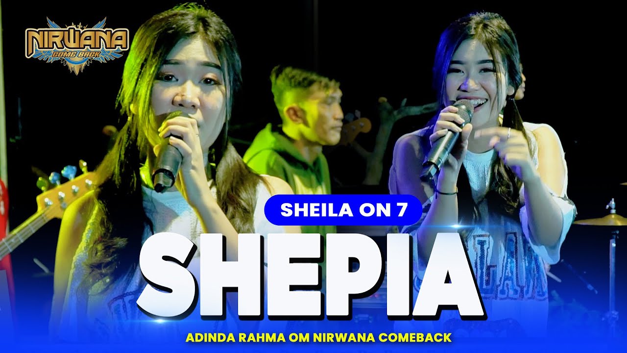 SHEPIA - Adinda Rahma OM NIRWANA COMEBACK Live Megaluh JOMBANG