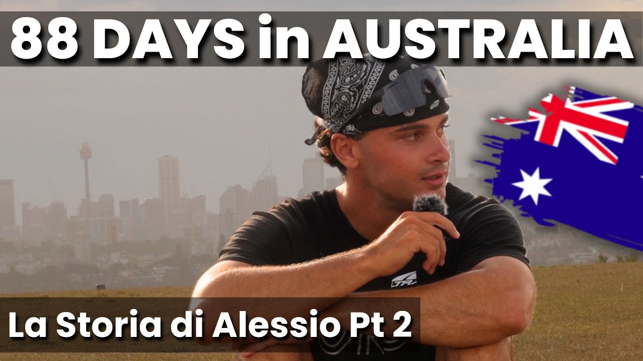 Trasferirsi in Australia: La storia di Alessio 🇦🇺 Pt2 di 2