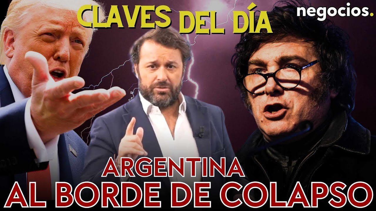 Claves del día: Argentina al borde del colapso, Ray Dalio avisa de una “guerra civil” y España fuera