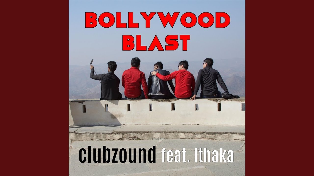 Bollywood Blast (feat. Ithaka)