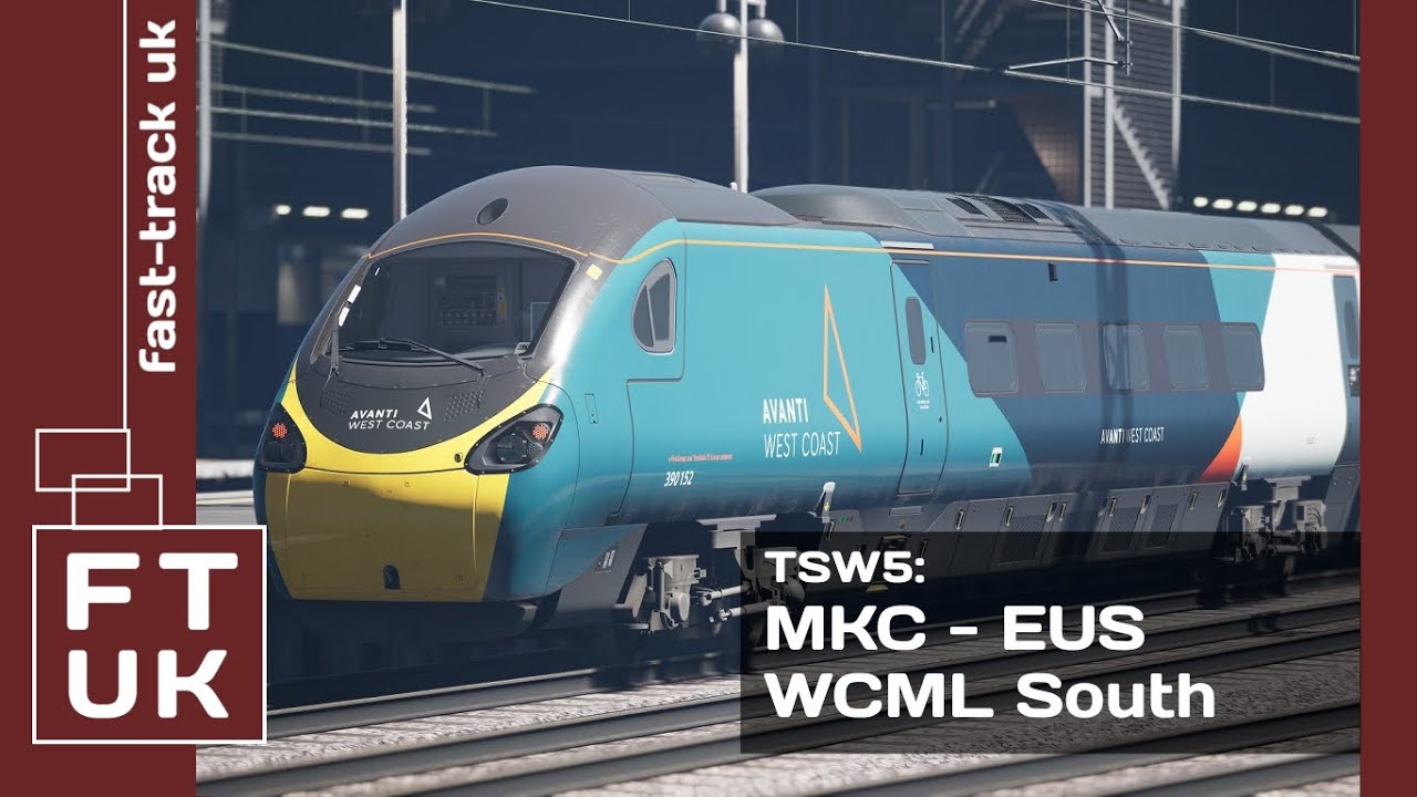 TSW5 | 9M50 Edinburgh - London Euston | MKC - EUS on WCMLS | WCMLS Enhancement Pack + TT