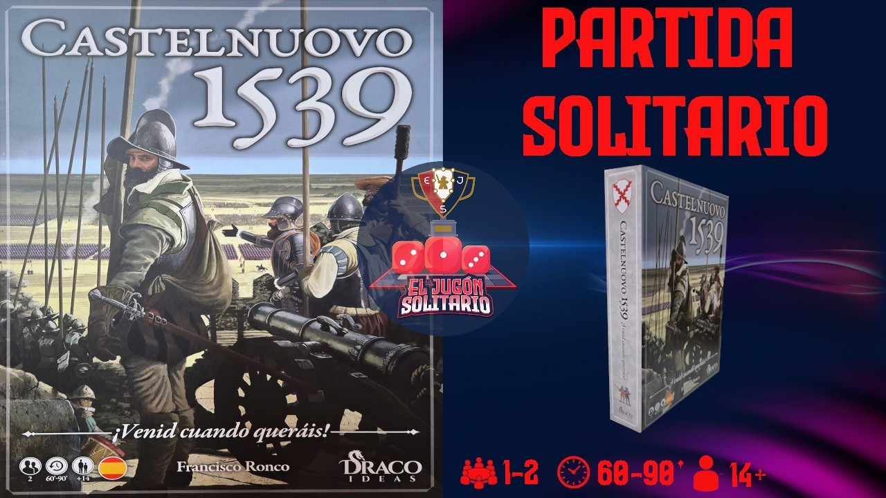 CASTELNUOVO 1539 (PARTIDA SOLITARIO)